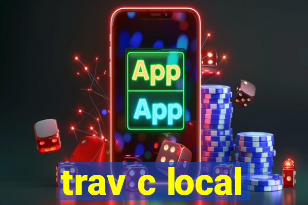 trav c local